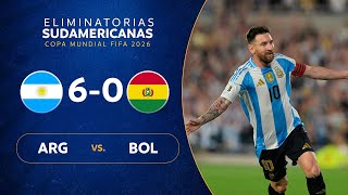 ARGENTINA vs BOLIVIA 60  RESUMEN  ELIMINATORIAS SUDAMERICANAS  FECHA 10 [upl. by Harrington]