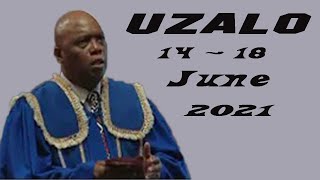 UZALO 14 18 JUNE 2021 [upl. by Ydderf]