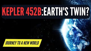 Discovering Kepler 452b The Fascinating Journey to Earths Twin [upl. by Haskel122]