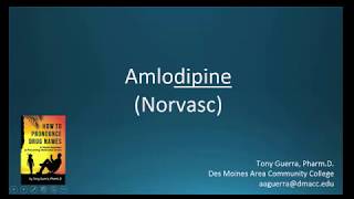 CC How to Pronounce amlodipine Norvasc Backbuilding Pharmacology [upl. by Malik]