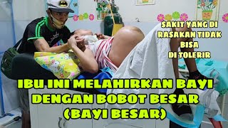 MELAHIRKAN BAYI DENGAN BOBOT JUMBO BAYI BESAR DENGAN BERAT 51 KG  KUAT SEKALI IBU INI [upl. by Damalis360]