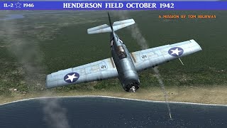 iL2 1946 Objective Based Mission quotSave Henderson Fieldquot By Tom Highway [upl. by Alegnaed]