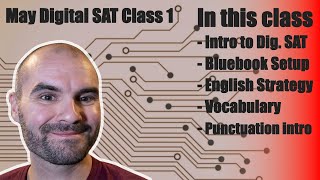 FREE CLASS 1 of 7 Digital SAT English Class 1  Overview Vocab and Punctuation [upl. by Ramahs]