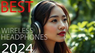 Top 5 Best Wireless Headphones 2024 [upl. by Ynogoham]