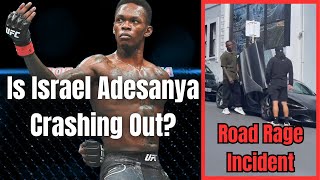 Israel Adesanya Road Rage Incident Video And BreakdownMMA NEWS [upl. by Ayal]