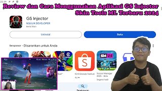 Review dan Cara Menggunakan Aplikasi GS Injector  Skin Tools ML Terbaru 2024 [upl. by Ohare]