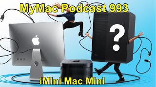 MyMac Podcast 993 [upl. by Adahsar]