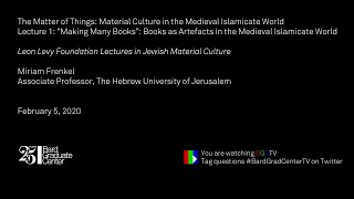 Lecture — Material Culture in the Medieval Islamicate World Lecture 1 Miriam Frenkel [upl. by Bobette]