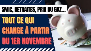 Ce qui change au 1er novembre  SMIC retraites prix du gaz [upl. by Sirotek]