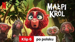 Małpi Król Klip 6  Zwiastun po polsku  Netflix [upl. by Durtschi]