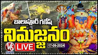 Balapur Ganesh Nimajjanam LIVE  Ganesh Nimajjanam 2024  V6 News [upl. by Eojyllib]