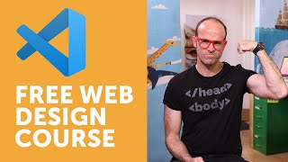 Free Course Beginner Web Design using HTML5 CSS3 amp Visual Studio Code [upl. by Yecniuq]