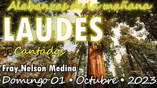 ☀️ Laudes CANTADOS 🎵 Domingo 01 Octubre 2023  Fray Nelson [upl. by Aerol]