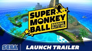 Super Monkey Ball Banana Blitz HD  Launch Trailer [upl. by Weiman]