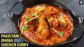 Pakistani Dhaba Chicken Curry  One Pot Chicken Curry  Pakistani Cuisine  Chicken Curry By Prateek [upl. by Konopka]