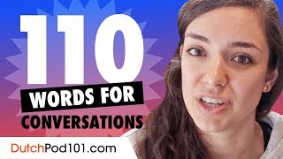 110 Dutch Words For Daily Life Conversations [upl. by Eno]