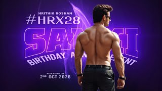 Hrithik Roshan New Movie Birthday Announcement  Sanki  HRX 28  War 2 [upl. by Miculek]