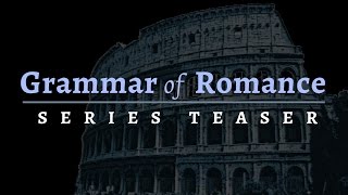 Romance Languages  upcoming video series teaser [upl. by Bennett]