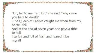 Fairport Convention  Tam Lin Lyrics [upl. by Archle]