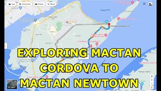 Exploring Mactan Island Cebu Cordova to Mactan Newtown Lapu Lapu [upl. by Laine]