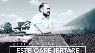 Biji din Barbulesti  Este oare iertare Official Video 2018 [upl. by Suedaht]