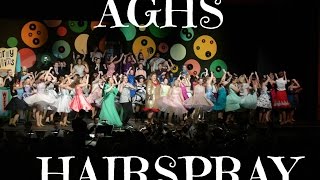 AGHS Hairspray 44 [upl. by Suissac]