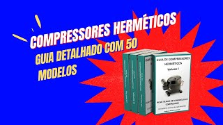 Guia dos Compressores Herméticos vol 1 [upl. by Norrabal]