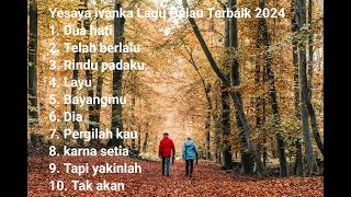 kumpulan lagu Galau viral terbaik  Remastered2024 Yesaya ivanka [upl. by Weatherley]