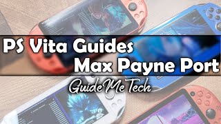 Max Payne Port PS Vita Installation Guide 2023 [upl. by Garges]