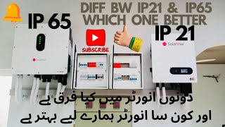 Diff Between IP21 amp IP65 solar inverters amp which one is betterPrice diff of IP21 amp IP65 Inverters [upl. by Epilif]