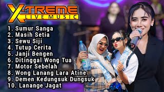 SUMUR SANGA XTREME LIVE MUSIK FULL ALBUM TERBARU 2024 [upl. by Ellohcin]