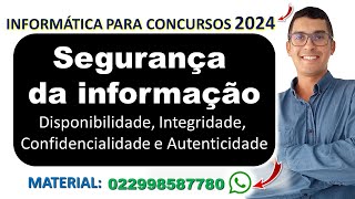 Segurança da Informação para Concursos  Princípios da Segurança  Informática Concursos 2024 [upl. by Loriner]