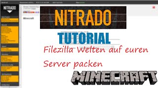 Nitrado Tutorial mit Filezilla Welten hochladen auf euren Server Deutsch [upl. by Neal509]