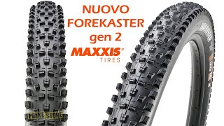 Nuovo copertone maxxis Forekaster 29x240 wt Gen 2 [upl. by Ahsenat]