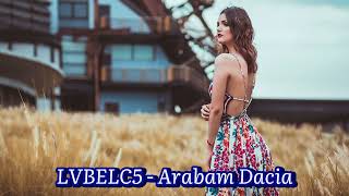 LVBELC5  Arabam Dacia 2024 Remix [upl. by Alleiram]