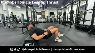 How To Do A Dumbbell Single Leg Hip Thrust [upl. by Aicad269]