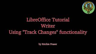 LibreOffice Tutorial 07 Track Changes [upl. by Ezirtaeb122]