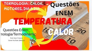 Desvendando a Termologia 20 Questões do Enem que Você Precisa Resolver [upl. by Kos]