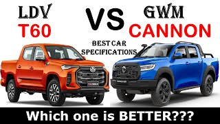 ALL NEW LDV T60 Vs ALL NEW GWM CANNON  Which one is better [upl. by Bernice646]