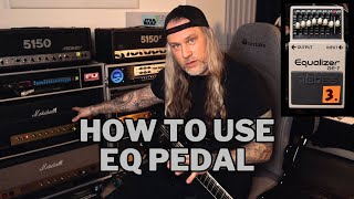 HOW TO USE an EQ Pedal  BOSS GE7 [upl. by Leikeze]