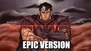 Berserk OST GUTS THEME「4 Gatsu」 EPIC VERSION [upl. by Masterson]