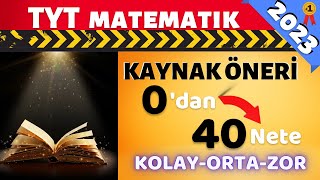 0dan 40 Nete TYT MATEMATİK KAYNAK Önerisi KolayOrtaZor  2023 YKS [upl. by Idahs787]