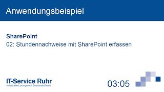 02 Anwendungsbeispiel SharePoint  Stundennachweise erfassen und auswerten [upl. by Saval572]