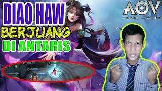 DIAO HAW BERJUANG DI ANTARIS 3  Arena of Valor Indonesia [upl. by Nyleuqcaj]