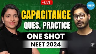 Capacitance Question Practice  Class 11 One Shot NEET  NEET Physics  NEET 2024  Rehan Sir [upl. by Lashonda633]