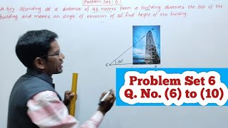 Class 10 Maths Trigonometry Problem Set 6 Q No 6 to 10 [upl. by Ainaled]