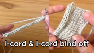 ICord and iCord Bind Off Knitting Tutorial [upl. by Akineg]