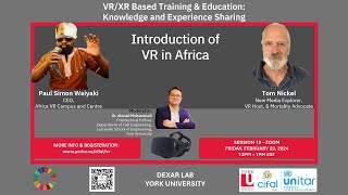 VRXR Based Training amp Education Speaker Series Knowledge and Experience Sharing [upl. by Wardieu332]