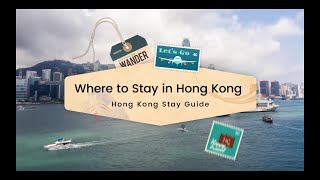 Where to stay in Hong Kong  Best areas with Budget  Hong Kong Travel Guide [upl. by Cele]