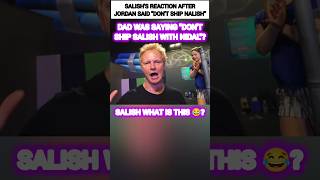 Salish Matter reaction after Jordan said quotdont ship nalishquot😭😂 nalish funny shorts trending [upl. by Otilrac829]